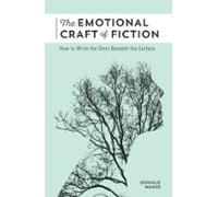 The Emotional Craft Of Fiction (ebook)