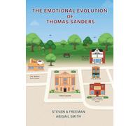 The Emotional Evolution of Thomas Sanders