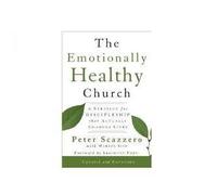 The Emotionally Healthy Church: A Strategy for Discipleship That Actually Changes Lives (Edition Exp Upd) by Scazzero, Peter [paperback(2010¡ê?]