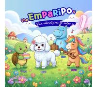 the EMPARIPOs - Fun Adventures to Color in (Vol.1): Cute & Cozy Kawaii Coloring Book for Kids and Families