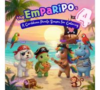 The EMPARIPOs Vol. 4 - A Caribbean Pirate Season for Coloring: Cute Kawaii Animal Coloring Book with Treasure Islands, Pirate Ships & Cozy Adventures