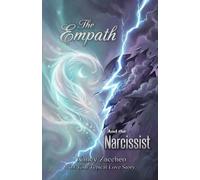 The Empath and the Narcissist: Not your typical love story