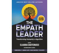 The Empath Leader: Transforming Humanity’s Algorithm