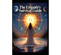 The Empath's Survival Guide