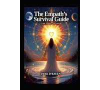 The Empath's Survival Guide