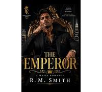 THE EMPEROR: Forbidden in His Dark Roman Empire (THE ROMAN EMPIRE SERIES)
