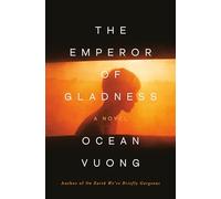 Ocean Vuong The Emperor of Gladness: Oprah's Book Club (Tapa blanda)