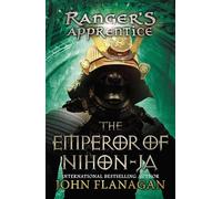 The Emperor of Nihon-Ja: Book Ten: 10 (Ranger's Apprentice)
