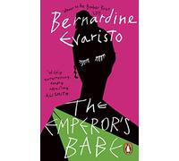 The Emperor´s Babe: From the Booker prize-winning author of Girl, Woman, Other