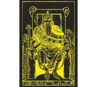 The Emperor’s Reign - Tarot-Inspired Journal for Structure, Power & Legacy: College-Ruled Featuring a Yellow Sketch of the Emperor Symbol on a Matte Black Cover for Visionaries, Leaders & Creators