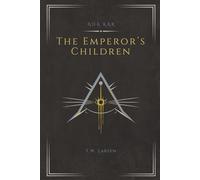 The Emperor's Children: An Ada'Kar Novel