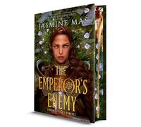 The Emperor's Enemy (Deluxe Limited Edition): A Dark Fantasy Romance: 1 (Unsurvivable Love Duet)