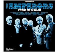 The Emperors - I Want My Woman [Vinilo]