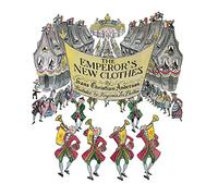 The Emperor's New Clothes (Folk Tale Classics) – Clarion