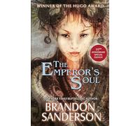 The Emperor's Soul - 10th Anniversary Special Edition: 10th Anniversary Edition