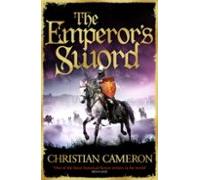The Emperor's Sword: Out now, the brand new adventure in the Chivalry series!