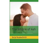 The Empire of Ash (Married to a Narcissist series)
