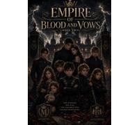 The Empire of Blood and Vows
