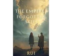 The Empire of Forgotten Skies