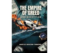The Empire of Greed & Deception