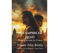 The Empire of Light: Memory Reveals the Unseen (Empires of the Monsoon)