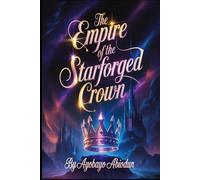 The Empire of the Starforged Crown