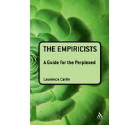The Empiricists: A Guide for the Perplexed (Guides for the Perplexed)