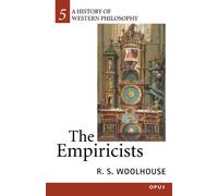 The Empiricists (A History of Western Philosophy): 5