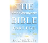 The Empowerment Bible Part Five: You Can Do It If You Believe You Can