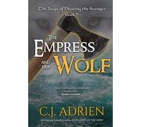 The Empress and Her Wolf: 5 (The Saga of Hasting the Avenger)