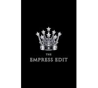 The Empress Edit