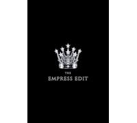 The Empress Edit