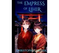 The Empress of Lihir (The Caretakers' Legacy)