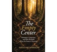 The Empty Center: Permission, Connection, and What We Build When the Future is Uncertain