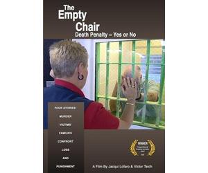 The Empty Chair - Death Penalty Yes or No
