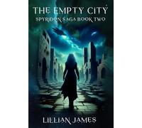 The Empty City: Spyridon Saga Book Two