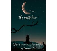 The Empty Hour: Where a Woman Finds Herself Again.