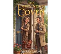 The Empty Nest Coven: A Cozy Fantasy Romance (Hexes & Hearts)