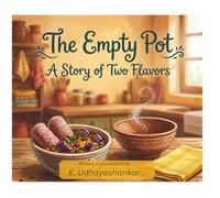 THE EMPTY POT: A Story of Two Flavours (Between Two Worlds)