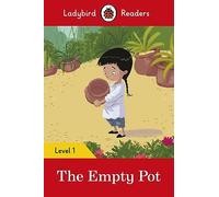 The Empty Pot: Level 1 (Ladybird Readers) - 9780241401705