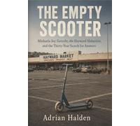 The Empty Scooter: Michaela Joy Garecht, the Hayward Abduction, and the Thirty-Year Search for Answers