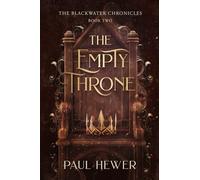 The Empty Throne: 2 (The Blackwater Chronicles)