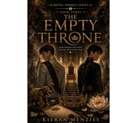 The Empty Throne: The Royal hearts Series book 3