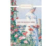 The Enchanted April: A Classic Women’s Friendship Romance in 1920s Italy