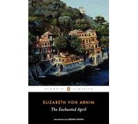 The Enchanted April (Penguin Classics)