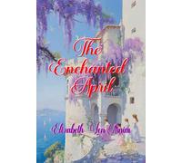 The Enchanted April: Rebirth special edition | Annotated