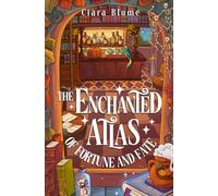 The Enchanted Atlas of Fortune and Fate: a BRAND NEW witchy cozy fantasy: 4 (Natural Magic)