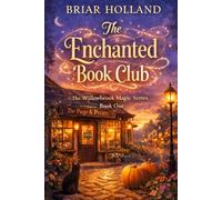 The Enchanted Book Club: A Midlife Magic Romance (Willowbrook Magic Series)
