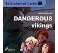 The Enchanted Castle 7 - Dangerous Vikings (audiolibro)