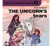The Enchanted Castle 9 - The Unicorns Tears (audiolibro)